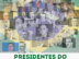 Quem são os 39 presidentes do Brasil